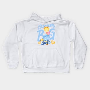 Dream Big You Are Loved, Cute Animal Holding Heart Kids Hoodie